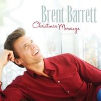 Weihnachtsalbum des Broadwaystars Brent Barrett ist erschienen